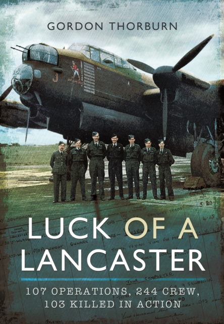 Luck of a Lancaster, Paperback / softback Book