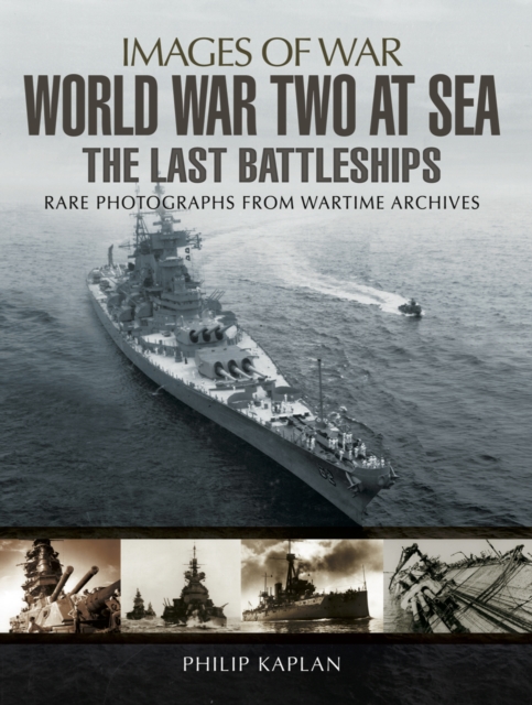 World War Two at Sea : The Last Battleships, PDF eBook