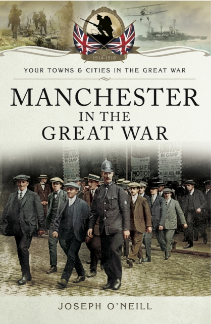 Manchester in the Great War, EPUB eBook