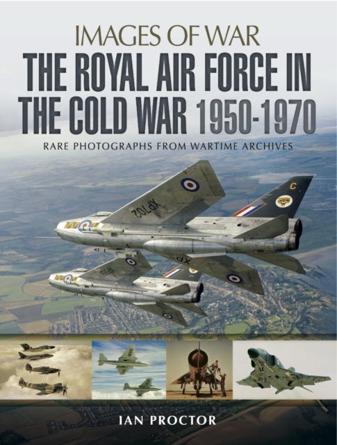The Royal Air Force in the Cold War, 1950-1970, PDF eBook