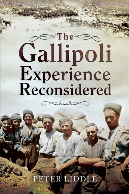 The Gallipoli Experience Reconsidered, EPUB eBook