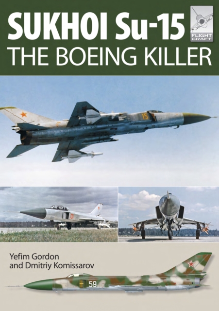 Sukhoi Su-15 : The Boeing Killer, EPUB eBook