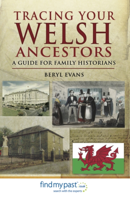 Tracing Your Welsh Ancestors : A Guide For Family Historians, PDF eBook