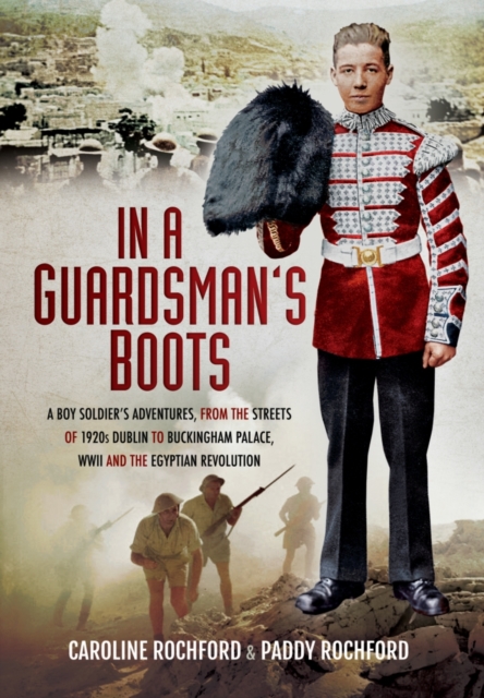 In a Guardsman's Boots, Hardback Book