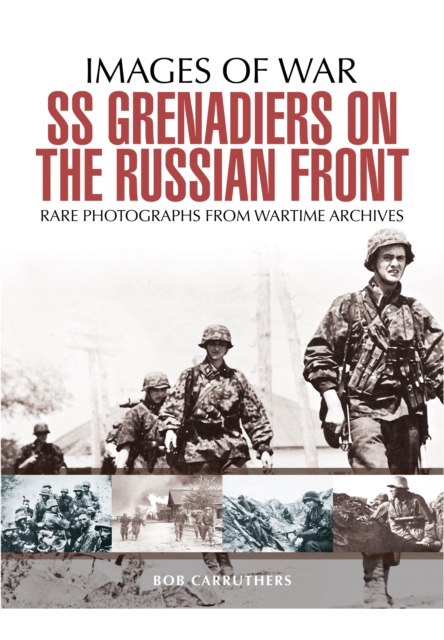 SS Grenadiers on the Russian Front, Paperback / softback Book
