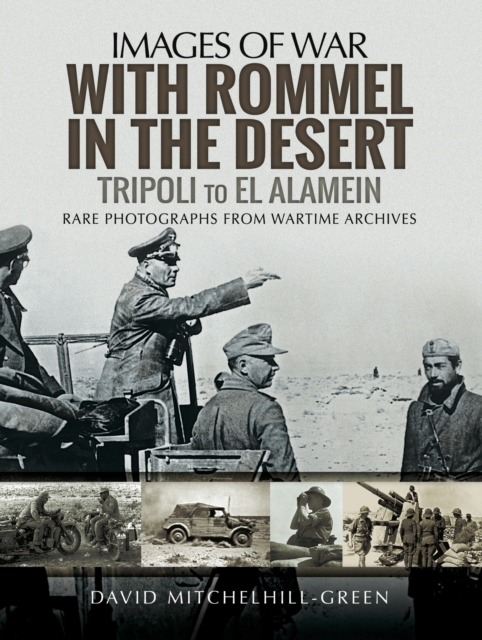 With Rommel in the Desert : Tripoli to El Alamein, EPUB eBook