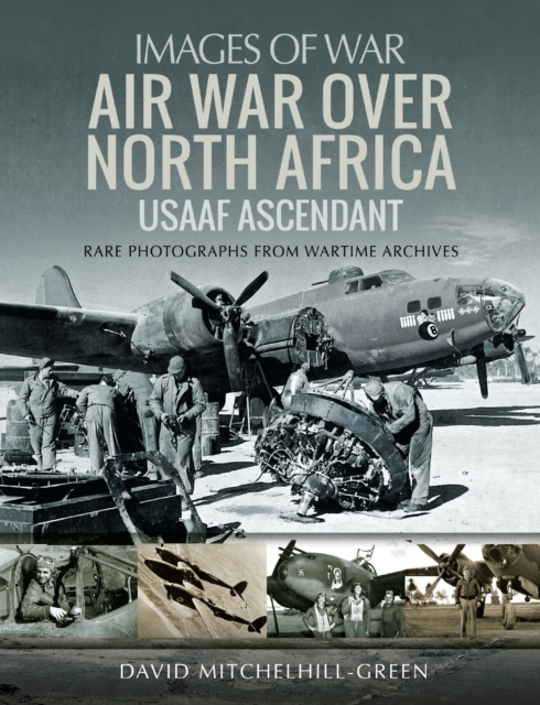 Air War Over North Africa : USAAF Ascendant, PDF eBook