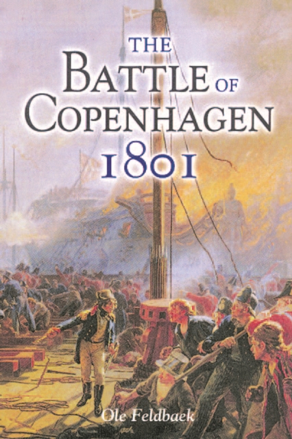 Battle of Copenhagen 1801, Paperback / softback Book