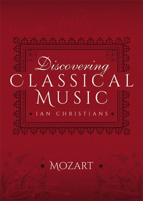Discovering Classical Music: Mozart, PDF eBook
