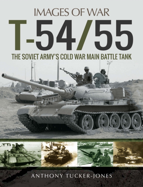T-54/55 : The Soviet Army's Cold War Main Battle Tank, PDF eBook