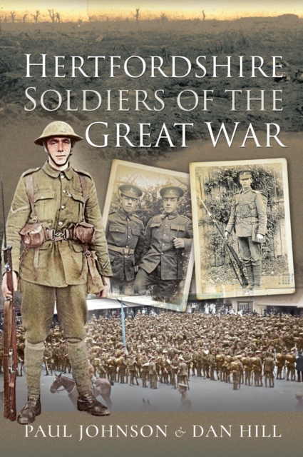 Hertfordshire Soldiers of The Great War, EPUB eBook