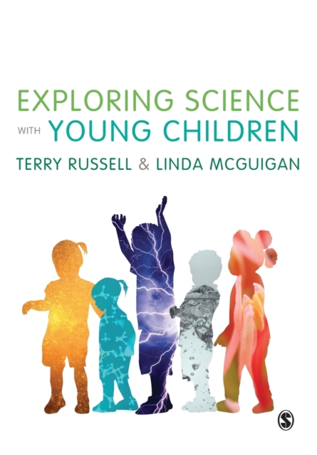 Exploring Science with Young Children : A Developmental Perspective, Paperback / softback Book