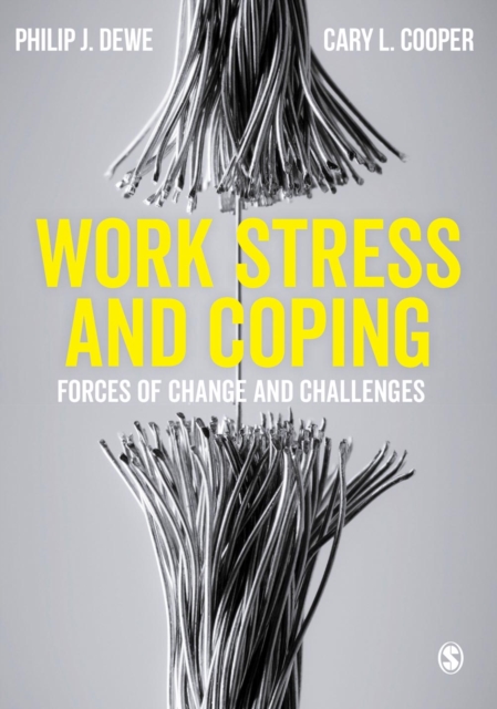 Work Stress and Coping : Forces of Change and Challenges, Paperback / softback Book