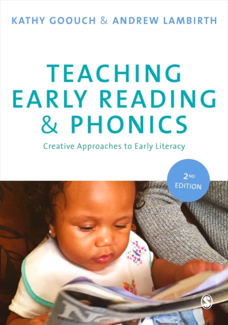Teaching Early Reading and Phonics : Creative Approaches to Early Literacy, Paperback / softback Book