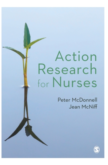 Action Research for Nurses, Hardback Book