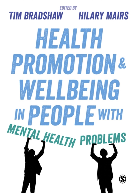 Health Promotion and Wellbeing in People with Mental Health Problems, Paperback / softback Book