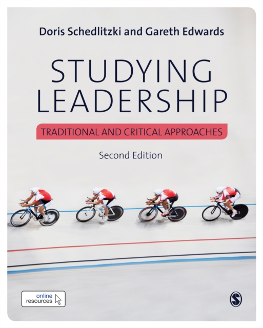 Studying Leadership : Traditional and Critical Approaches, Hardback Book