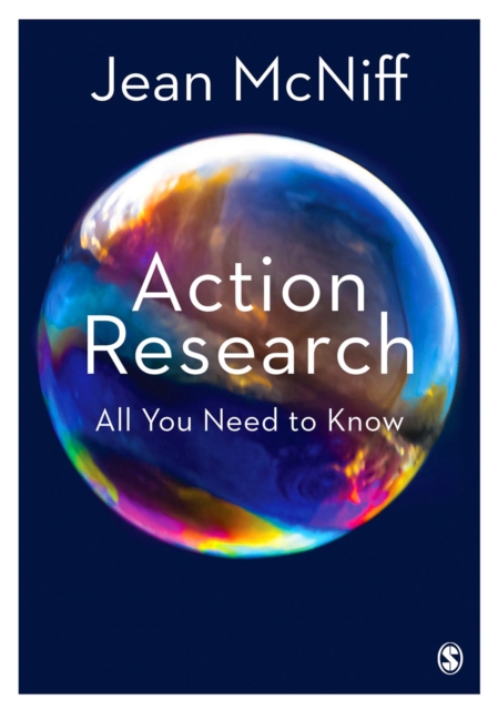 Action Research : All You Need to Know, Hardback Book