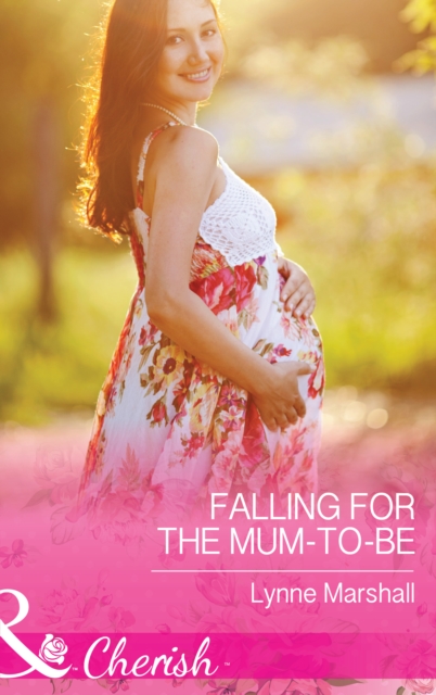 Falling for the Mum-to-Be, EPUB eBook