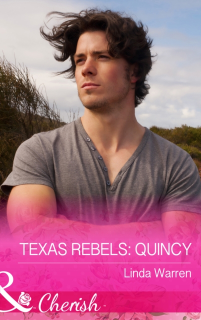 Texas Rebels: Quincy, EPUB eBook