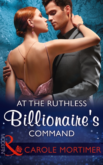 At The Ruthless Billionaire's Command, EPUB eBook