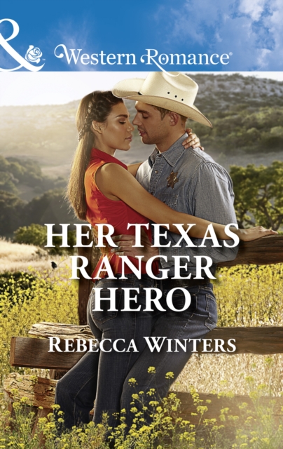 Her Texas Ranger Hero, EPUB eBook