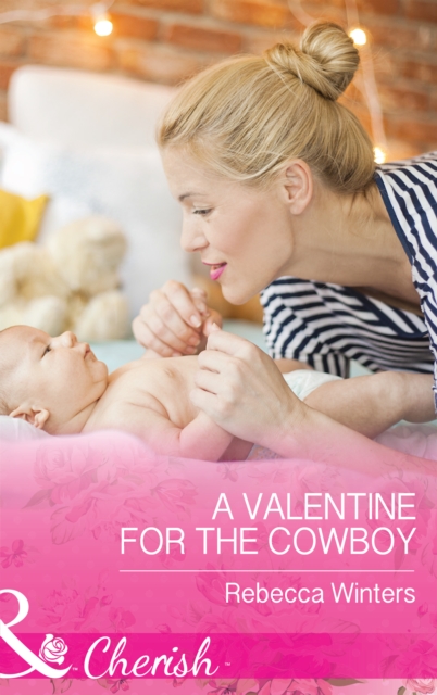 A Valentine For The Cowboy, EPUB eBook