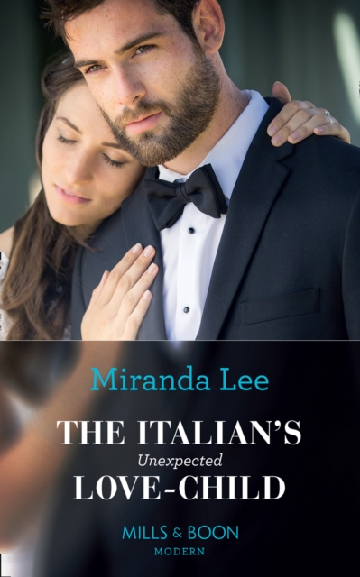 The Italian's Unexpected Love-Child, EPUB eBook