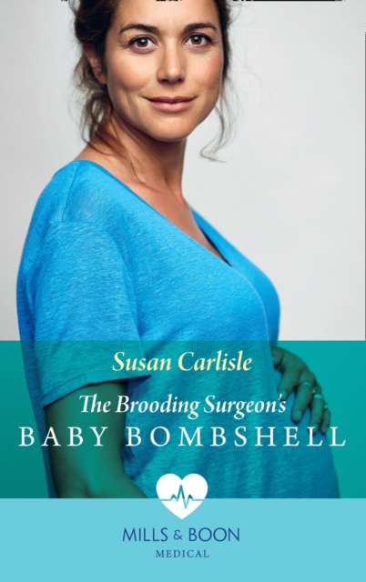 The Brooding Surgeon's Baby Bombshell, EPUB eBook