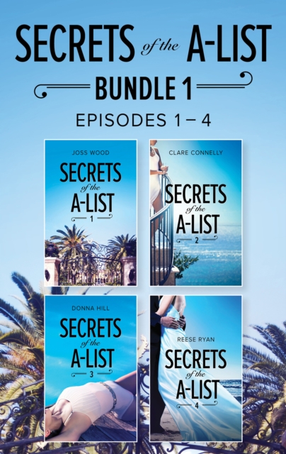 Secrets Of The A-List Box Set, Volume 1, EPUB eBook
