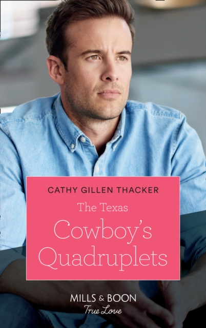 The Texas Cowboy's Quadruplets, EPUB eBook