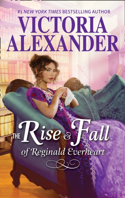 The Rise And Fall Of Reginald Everheart, EPUB eBook