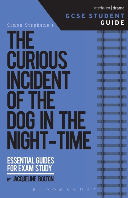 The Curious Incident of the Dog in the Night-Time GCSE Student Guide, Paperback / softback Book