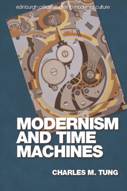 Modernism and Time Machines, Paperback / softback Book