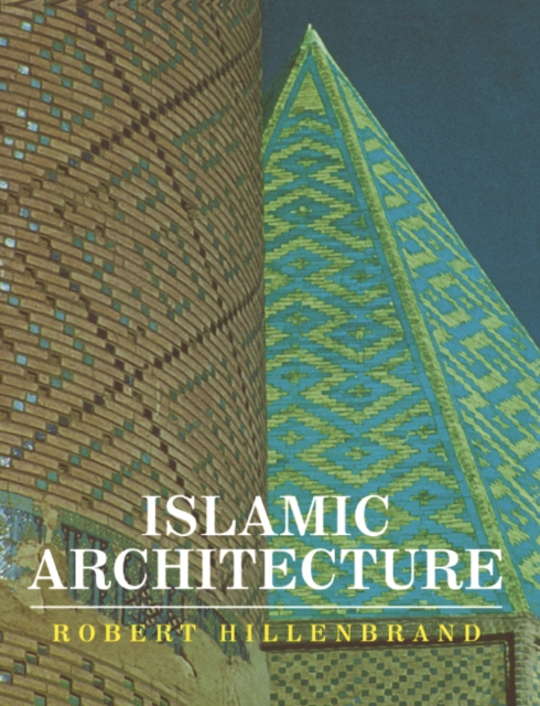 Islamic Architecture : Form, Function and Meaning, PDF eBook