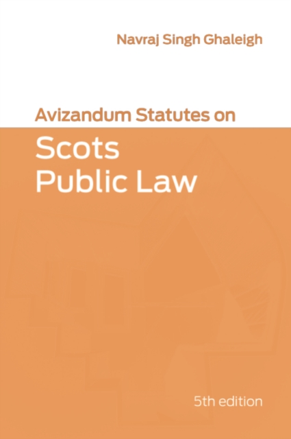 Avizandum Statutes on Scots Public Law, Paperback / softback Book