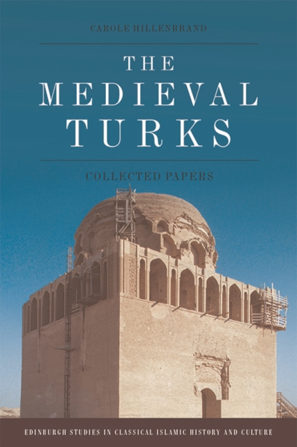 The Medieval Turks : Collected Papers, PDF eBook