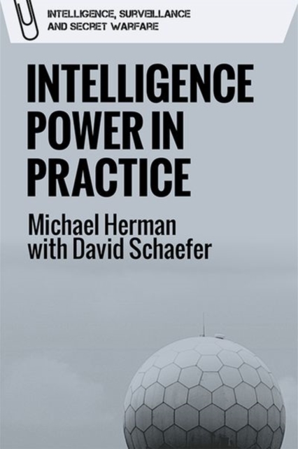 Intelligence Power in Practice, Hardback Book