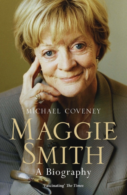 Maggie Smith : A Biography, EPUB eBook