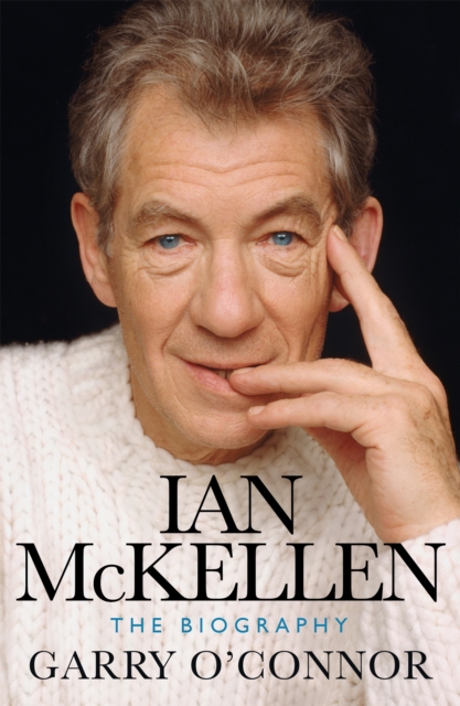 Ian McKellen : The Biography, Paperback / softback Book