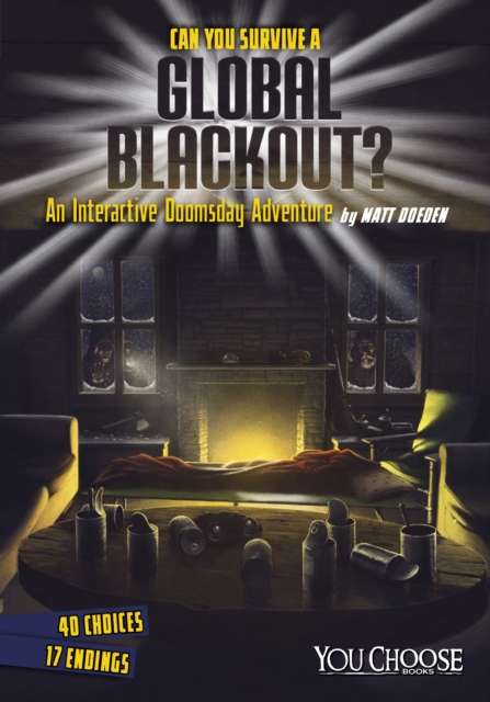 Can You Survive a Global Blackout? : An Interactive Doomsday Adventure, PDF eBook