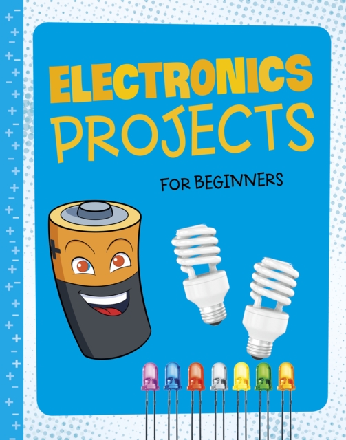 Electronics Projects for Beginners, Paperback / softback Book
