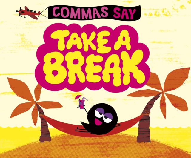 Commas Say "Take a Break", PDF eBook