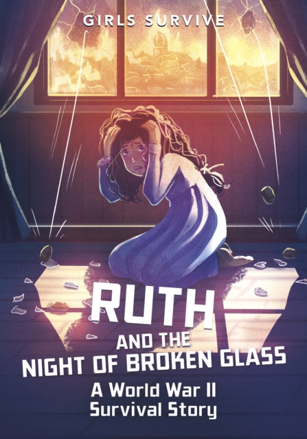 Ruth and the Night of Broken Glass : A World War II Survival Story, PDF eBook
