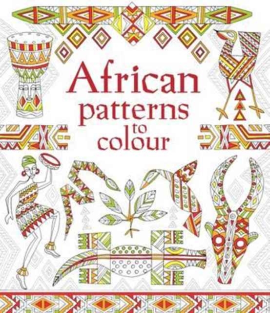 African Patterns to Colour, Paperback / softback Book
