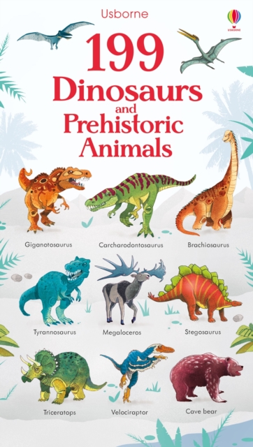 199 Dinosaurs and Prehistoric Animals, Board book Book