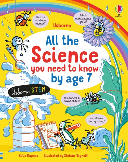 All the Science You Need to Know By Age 7, Hardback Book