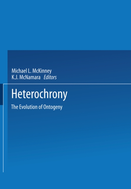 Heterochrony : The Evolution of Ontogeny, PDF eBook