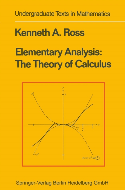Elementary Analysis : The Theory of Calculus, PDF eBook