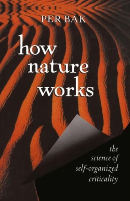 How Nature Works : the science of self-organized criticality, PDF eBook